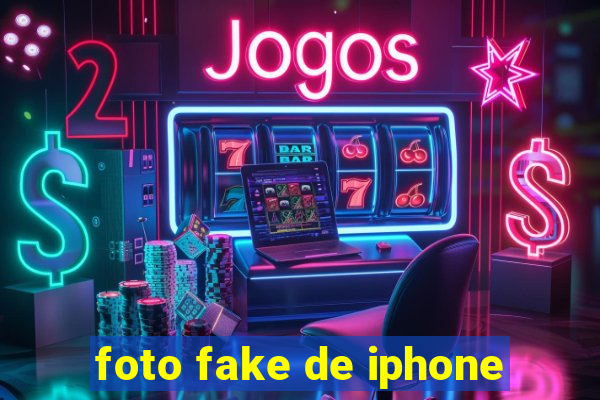 foto fake de iphone